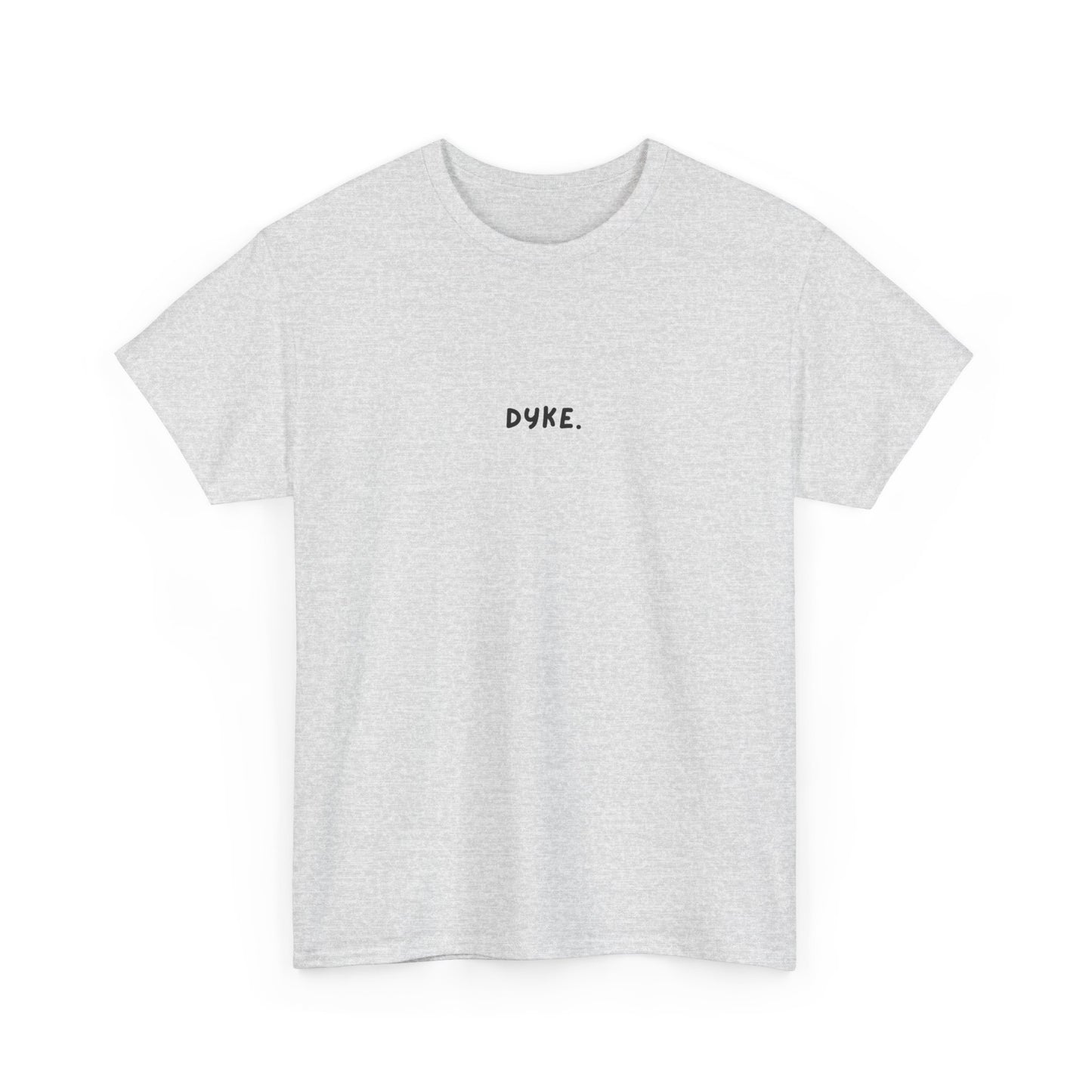 'DYKE.' Graphic Tee, LGBTQ+ Pride, Casual Wear, Statement Shirt, Gay Gift, Unisex Heavy Cotton Tee