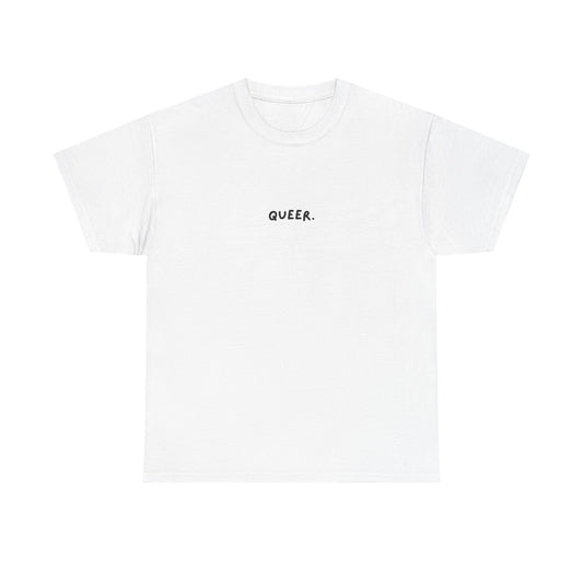 Unisex Heavy Cotton Tee - 'QUEER.' Graphic Tee, LGBTQ+ Pride, Casual Wear, Statement Shirt, Perfect Gift