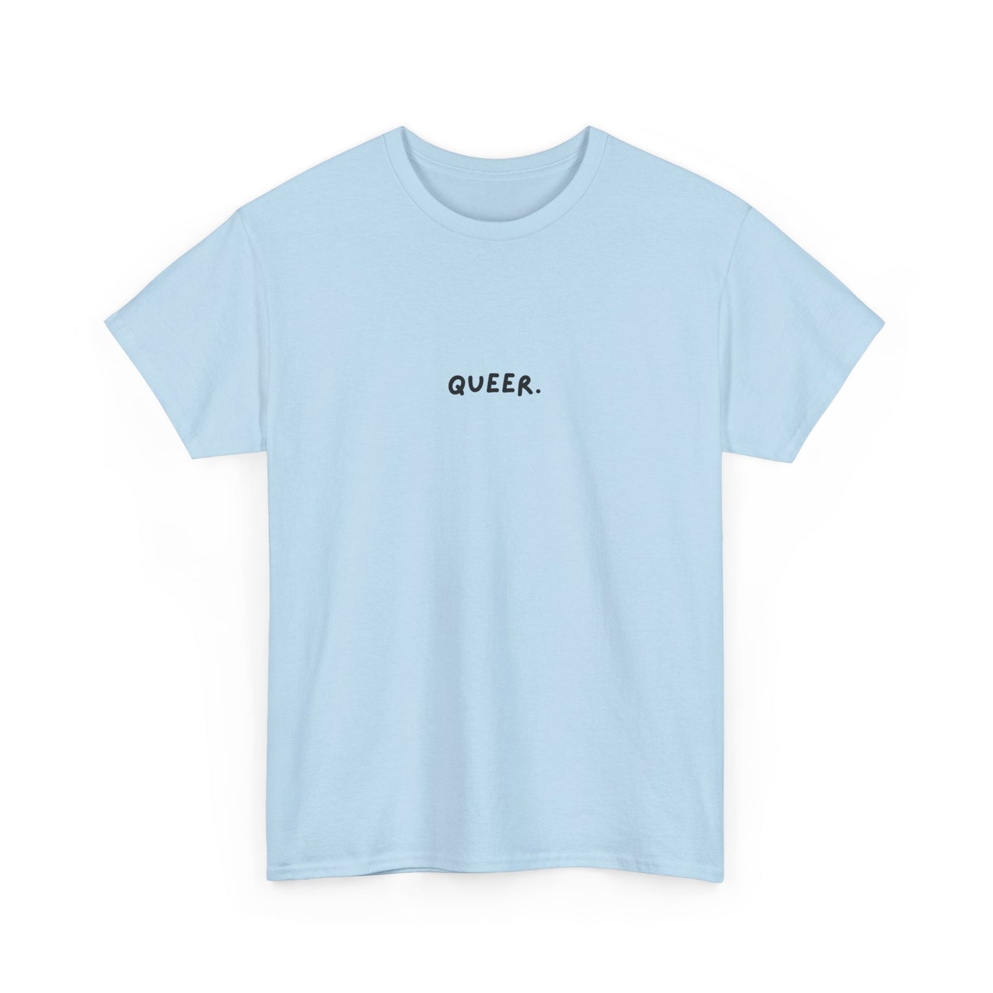 Unisex Heavy Cotton Tee - 'QUEER.' Graphic Tee, LGBTQ+ Pride, Casual Wear, Statement Shirt, Perfect Gift